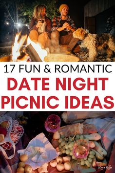 two people sitting at a table with food in front of them and the text, 17 fun & romantic date night picnic ideas