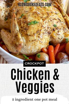 chicken and veggies with text overlay that reads crockpot chicken and veggies 5 ingredient one pot meal