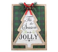 a wooden christmas tree sign with the words tis the season to be jolly on it