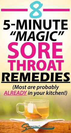 sore throat tea with 8 5-minute magic sore throat remedies (most are probably already in your kitchen!) text overlay