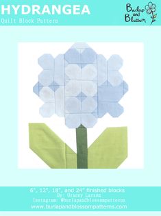 Burlap & Blossom Hydrangea Quilt Block Pattern Flower Quilt Patterns, Modern Quilt Blocks, Rose Quilt, Spring Quilts, Quilt Square Patterns, Flower Quilts, Barn Quilt Patterns, Flower Quilt, Pdf Quilt Pattern