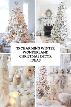 white christmas trees and other decorations are featured in this collage with the words, charming winter wonderland decor ideas