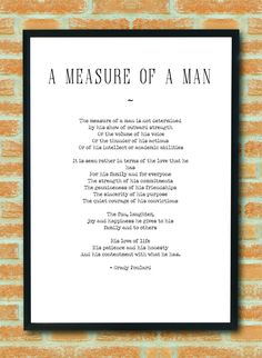 a poster on a brick wall with the words measure of a man written in black