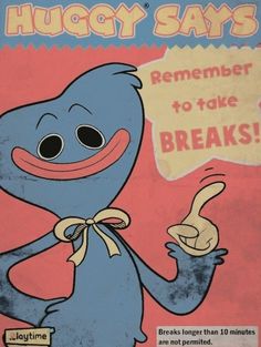 an advertisement for hugs says,'remember to take breaks'in front of a pink background