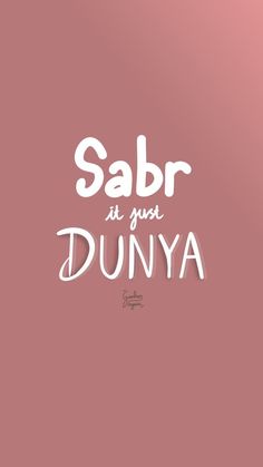 the words saar is just dunya on a pink background