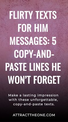 Flirty messages for him: 5 memorable copy-and-paste lines. Flirting Lines, New Relationship, Night Ideas, New Relationships