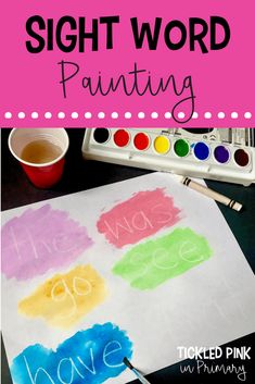 the words sight word painting are painted on paper