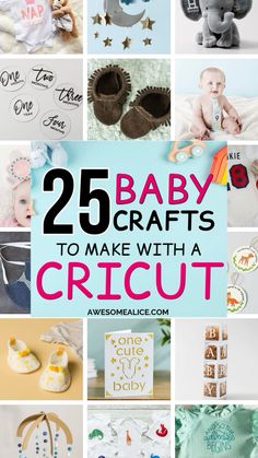 25 baby crafts to make with a cricut