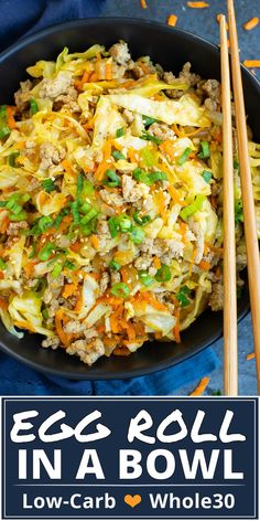 egg roll in a bowl with chopsticks on the side and text overlay reading egg roll in a bowl low carb whole 30