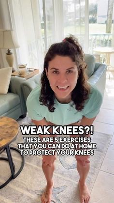 a woman standing on one leg in front of a couch with the caption weak knees? these are exercises that you can do at home to protect your knees