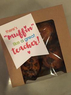 there's muffin like a great teacher in the box