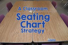 a classroom seating chart with chairs around it and the words, a classroom seating chart strategy