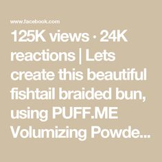 125K views · 24K reactions | Lets create this beautiful fishtail braided bun, using PUFF.ME Volumizing Powder by @designmehair The powder not only adds volume to the hair, but also adds grip and hold for your hair bun to last, it blends nicely and it doesn’t show on dark hair👌🏽

 #DMcollab #PUFFMEpowder #hairstyles #trendinghair | Sandra Monzon-Atlanta Ga Bridal Hairstylist