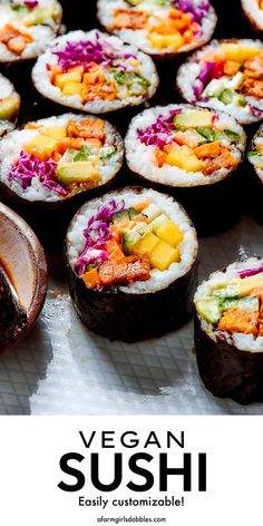 several sushi rolls with different toppings on them and the title vegan sushi easily customizable