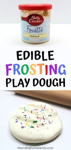 an edible frosting play dough with sprinkles on it and the words edible frosting play dough