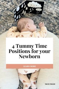 a baby laying on top of a rug with the words 4 funny time positions for your newborn