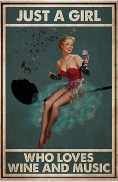 a poster with a woman holding a wine glass and music notes flying around her legs