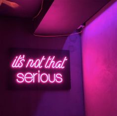 It's Not That Serious Neon Sign Neon Quotes, Bedroom Wall Collage, Pink Tumblr Aesthetic, Neon Aesthetic, Pink Photo, Neon Wallpaper, Picture Collage Wall, Pastel Pink Aesthetic, Photo Wall Collage