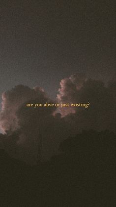 Quotes, sky, aesthetic Deep 1 Line Quotes, Are You Alive Or Just Existing Quote, Are You Alive Or Just Existing, 1 Line Quotes Life, Anime Lines Quotes, Aesthetic Rain Quotes, Deep Thought Captions, One Line Wallpaper, Aesthetic Lines Quotes