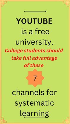 a green poster with the words youtube is a free university college students should take full advantage of