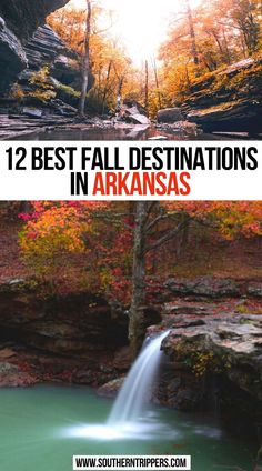 12 Best Fall Destinations in Arkansas Jasper Arkansas, Fall Destinations, Fall Foliage Road Trips, Travel Autumn