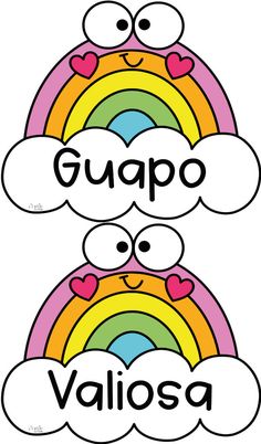 two rainbows with the words guapo and valiosa