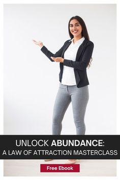 a woman in grey pants and black jacket with text that reads unlock abundance a law of attraction master class