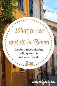 the words what to see and do in rimini tips for a nice relaxing holiday on the atlantic coast