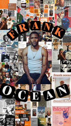 a collage of photos with the words frank frank ocean on it's side