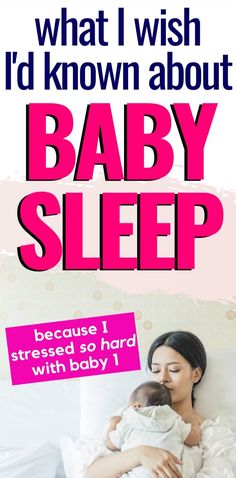 a woman holding a baby in her arms with the caption what i wish i'd known about baby sleep