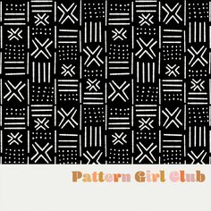 a black and white pattern with the words pattern girl club