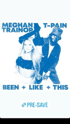 the poster for mechan trano and t - pain's been like this