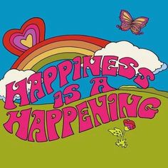 the words happiness is a happy ending are painted in bright colors