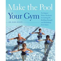 the cover of make the pool your gym