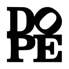 the word dope is shown in black and white, with letters that appear to be made