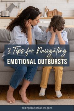 two people sitting on a couch with the text 3 tips for navigating emotionally outbursts