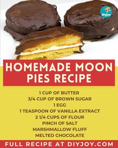 an advertisement for homemade moon pies recipe