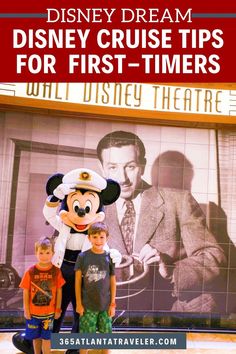 two children standing in front of mickey mouse at the walt world with text overlay reading disney cruise tips for first - timers