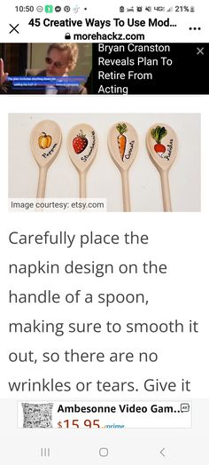 three wooden spoons with designs on them and the caption reads, carefully place the napiin design on the handle of a spoon, making sure smooth it out there are no