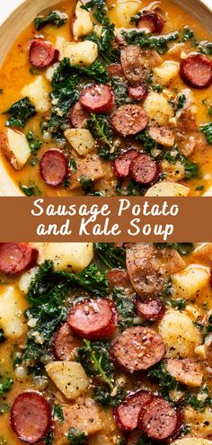 sausage, potatoes and kale soup in a white bowl with the title above it