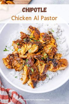 chicken al pastor on top of rice in a white bowl with the title above it