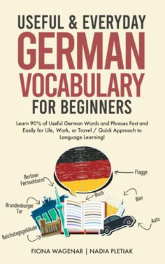 the cover of useful and everyday german vocabulary for beginners, including an open book