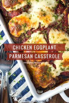 chicken eggplant parmesan casserole in a baking dish with a fork