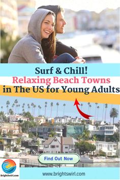 a poster with the words surf and chill relaxing beach towns in the us for young adults