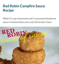 the red robin campfire sauce recipe is made with deep fried onion rings and served in a bowl