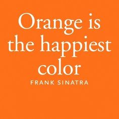 orange is the happiest color from frank santara's book, orange is the new black