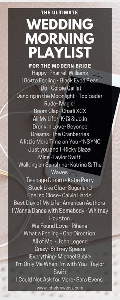 the ultimate wedding morning playlist for the modern bride, including guest lists and tips