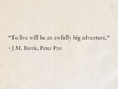 a piece of paper with an image of a man on it and the words to live will be an awfully big adventure