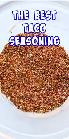 the best taco seasoning on a white plate