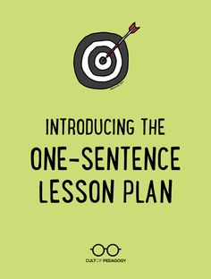 an instruction manual for the one - sentence lesson on how to write and use it